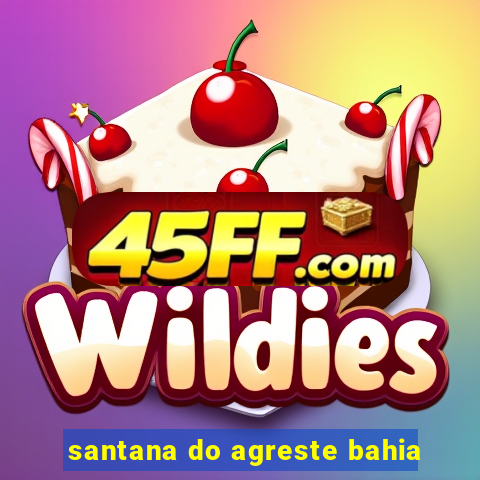 santana do agreste bahia